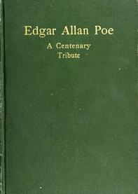 Edgar Allan Poe: A Centenary Tribute