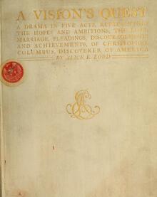 Vision's Quest: A Drama in Five Acts, A