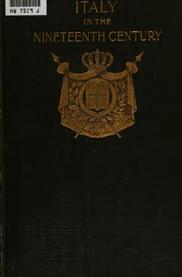 Italy in the Nineteenth Century, and the Making of Austro-Hungary and Germany