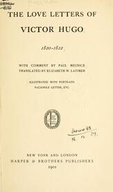 Love Letters of Victor Hugo 1820-1822, The